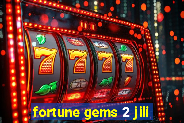 fortune gems 2 jili